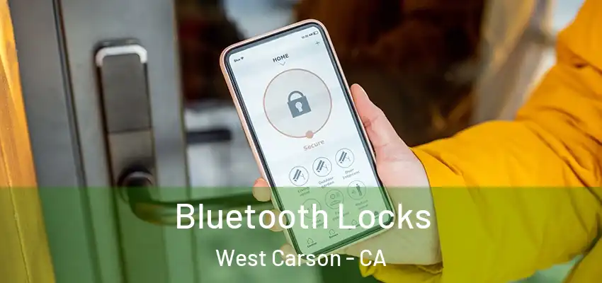  Bluetooth Locks West Carson - CA