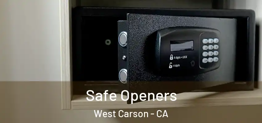 Safe Openers West Carson - CA